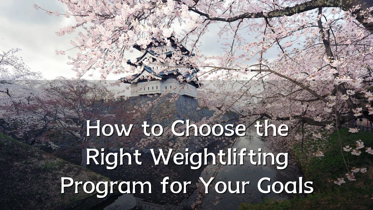 How to Choose the Right Weightlifting Program for Your Goals
