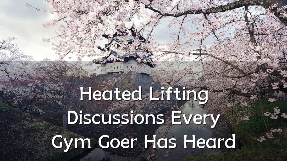 Heated Lifting Discussions Every Gym Goer Has Heard